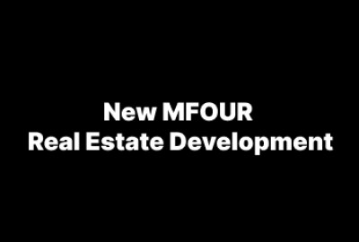 New MFOUR Real Estate Development New MFOUR Real Estate Development